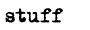 stuff